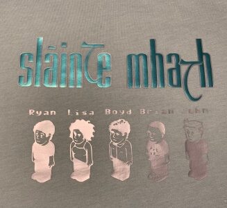 slainte Mhath teal t-shirt with electric teal and grey printing